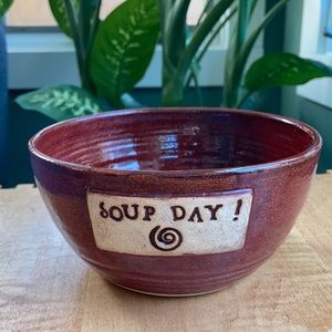 Pottery Ceramic “Soup Day” Bowl Maroon Red Glaze